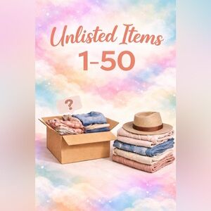 Unlisted Items 1-50